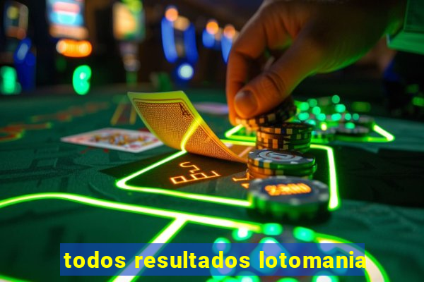 todos resultados lotomania